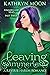 Leaving Summerland (Summerland, #3)