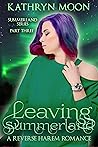 Book cover for Leaving Summerland (Summerland, #3)