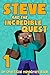 Steve and the Incredible Qu...