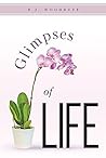Glimpses of Life