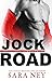 Jock Road by Sara Ney