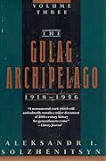 The Gulag Archipelago, 1918-1956: An Experiment in Literary Investigation, Books V-VII