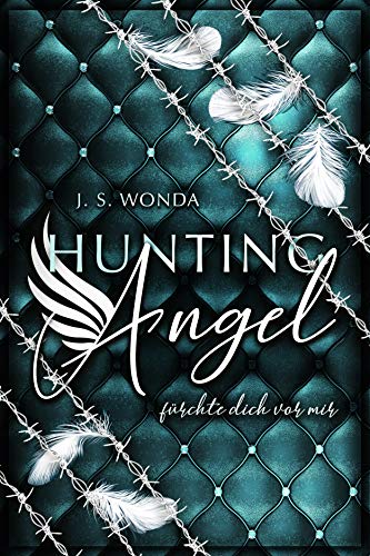 Fürchte dich vor mir (Hunting Angel #3)