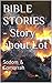 BIBLE STORIES - Story about...