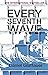 Every Seventh Wave
