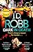 Dark in Death (In Death, #46)