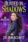 Hunted in Shadows