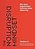 The Disruption Mindset: Why Some Organizations Transform While Others Fail