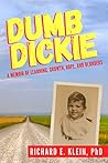 Dumb Dickie: A Me...