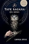 Tapk ragana by Lavisa Spell
