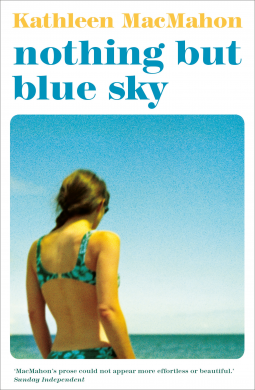 Nothing but Blue Sky (Paperback)