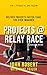 Projects @ Relay Race: Deli...