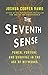 The Seventh Sense: Power, Fortune, and Survival in the Age of Networks