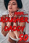Rougher Daddy: 60...