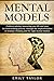 Mental Models: Problem-solv...
