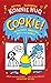 Cookie! (Book 1): Cookie and the Most Annoying Boy in the World