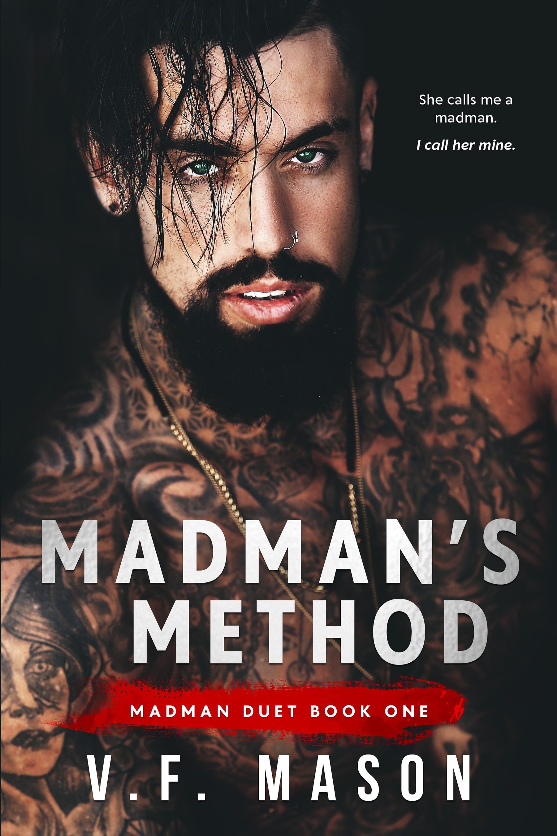 Madman's Method (Madman Duet, #1)
