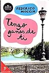 Tengo ganas de ti by Federico Moccia