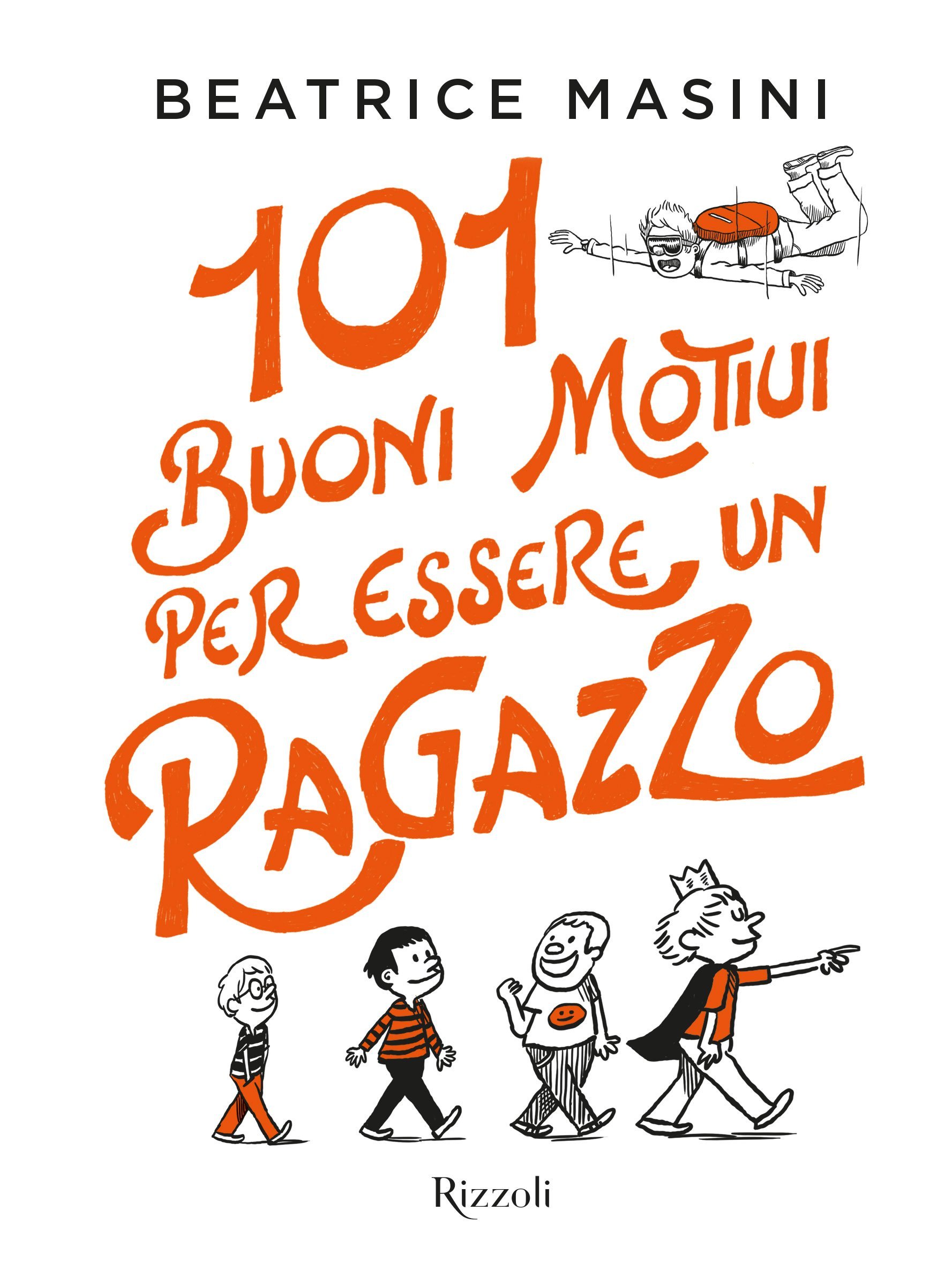 101 buoni motivi per essere un ragazzo (Hardcover)