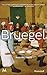 Bruegel: De schilder van boeren en heiligen