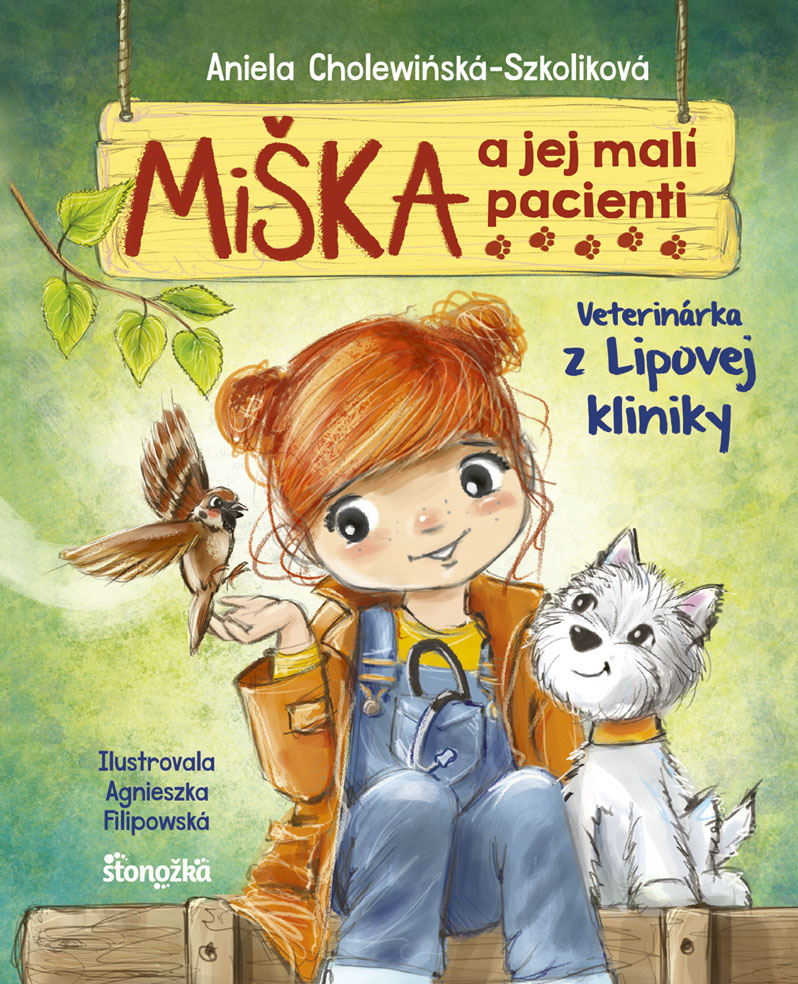 Veterinárka z Lipovej kliniky (Miška a jej malí pacienti, #1)