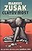 Clayův most by Markus Zusak