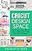 Cricut Design Space: How to...