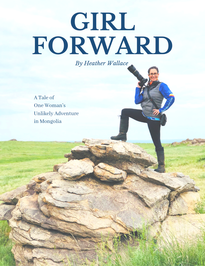 Girl Forward: A Timid Rider's Unlikely Adventure in Mongolia (Kindle Edition)