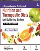A Comprehensive Textbook Of Nutrition And Therapeutic Diets For Bsc Nursing Students As Per Inc Syll (Paperback)