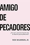 Amigo de pecadore...