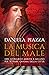 La musica del male by Daniela Piazza