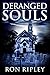 Deranged Souls (Haunted Vil...