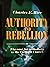 Authority and Rebellion