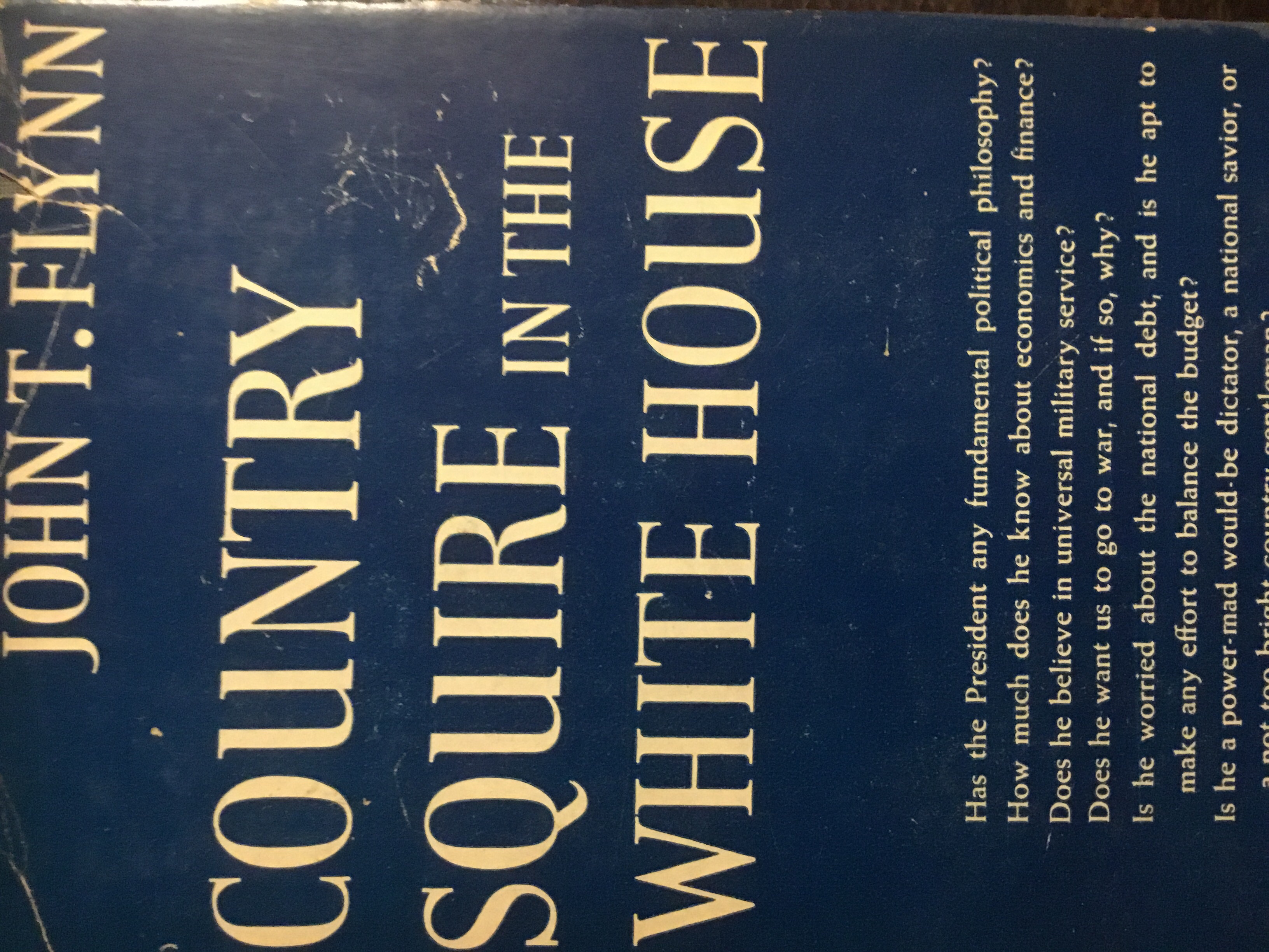 Country Squire In The White House (FDR & the Era of the New Deal Series)