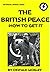 The British Peace: How to G...