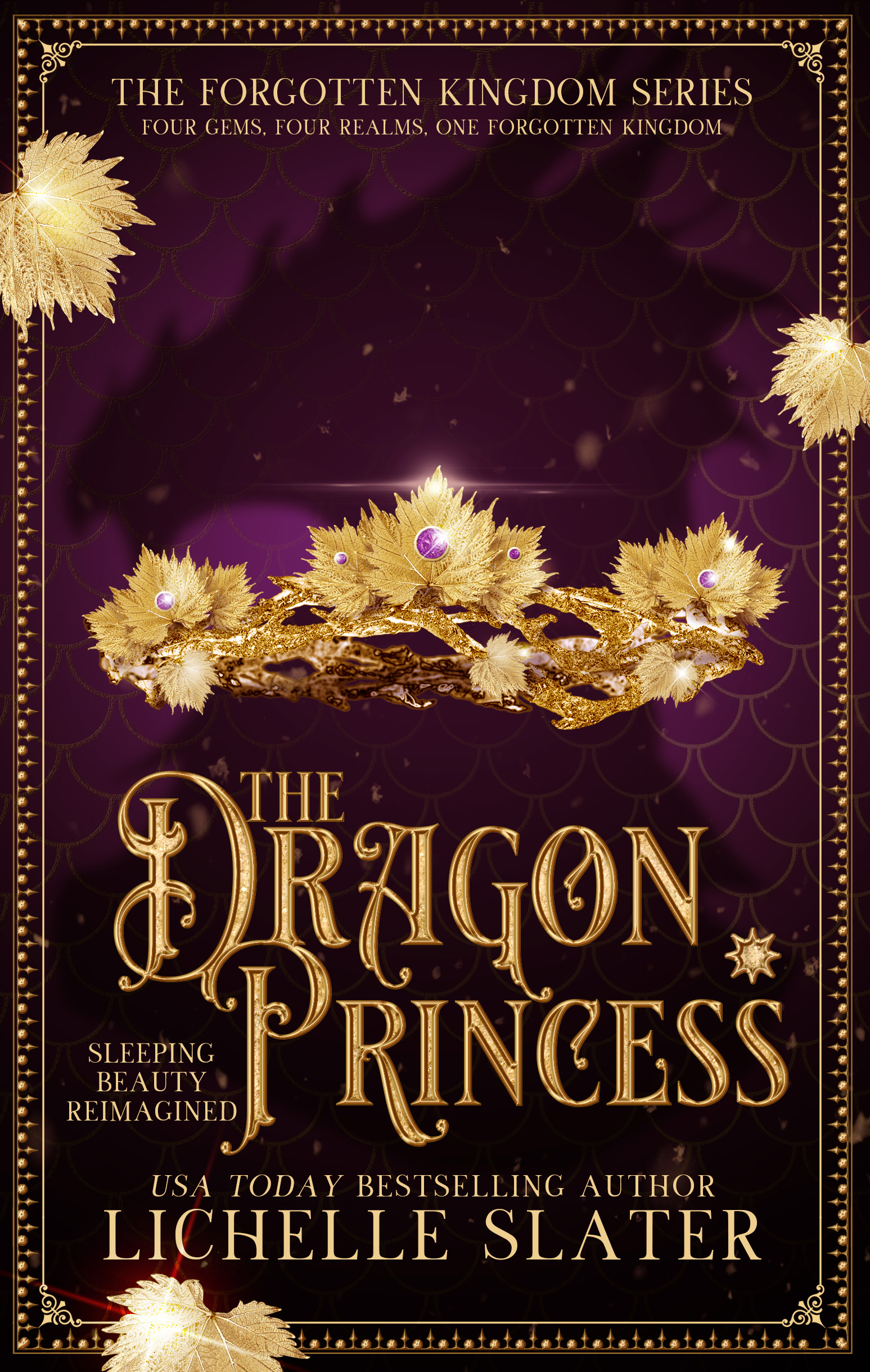 The Dragon Princess: Sleeping Beauty Reimagined (The Forgotten Kingdom #1)