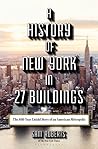 A History of New York in 27 Buildings by Sam Roberts