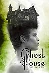 Ghost House by Jacqueline Grey