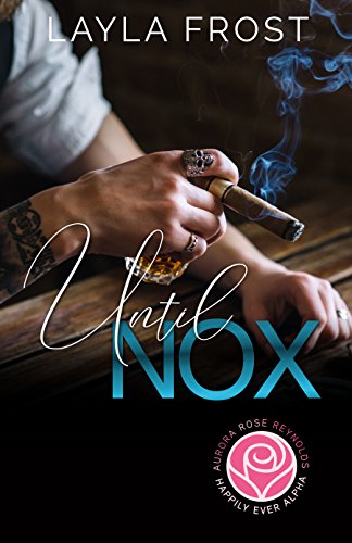 Until Nox (Happily Ever Alpha Kindle Worlds; Hyde #2.5)