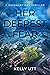 Her Deepest Fear (Rosemary Run, #1) by Kelly Utt