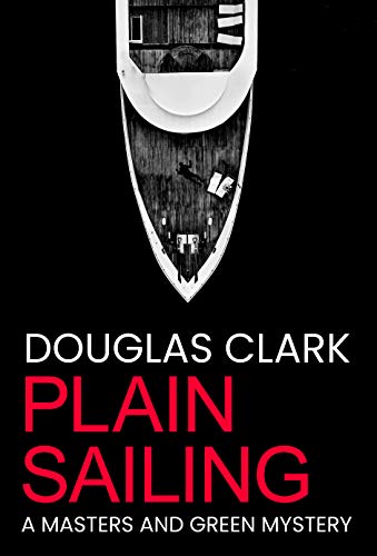 Plain Sailing (Masters and Green Book 26)