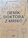 Deník doktora z Mrnic by Martin Jan Stránský
