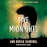 Five Midnights by Ann Dávila Cardinal
