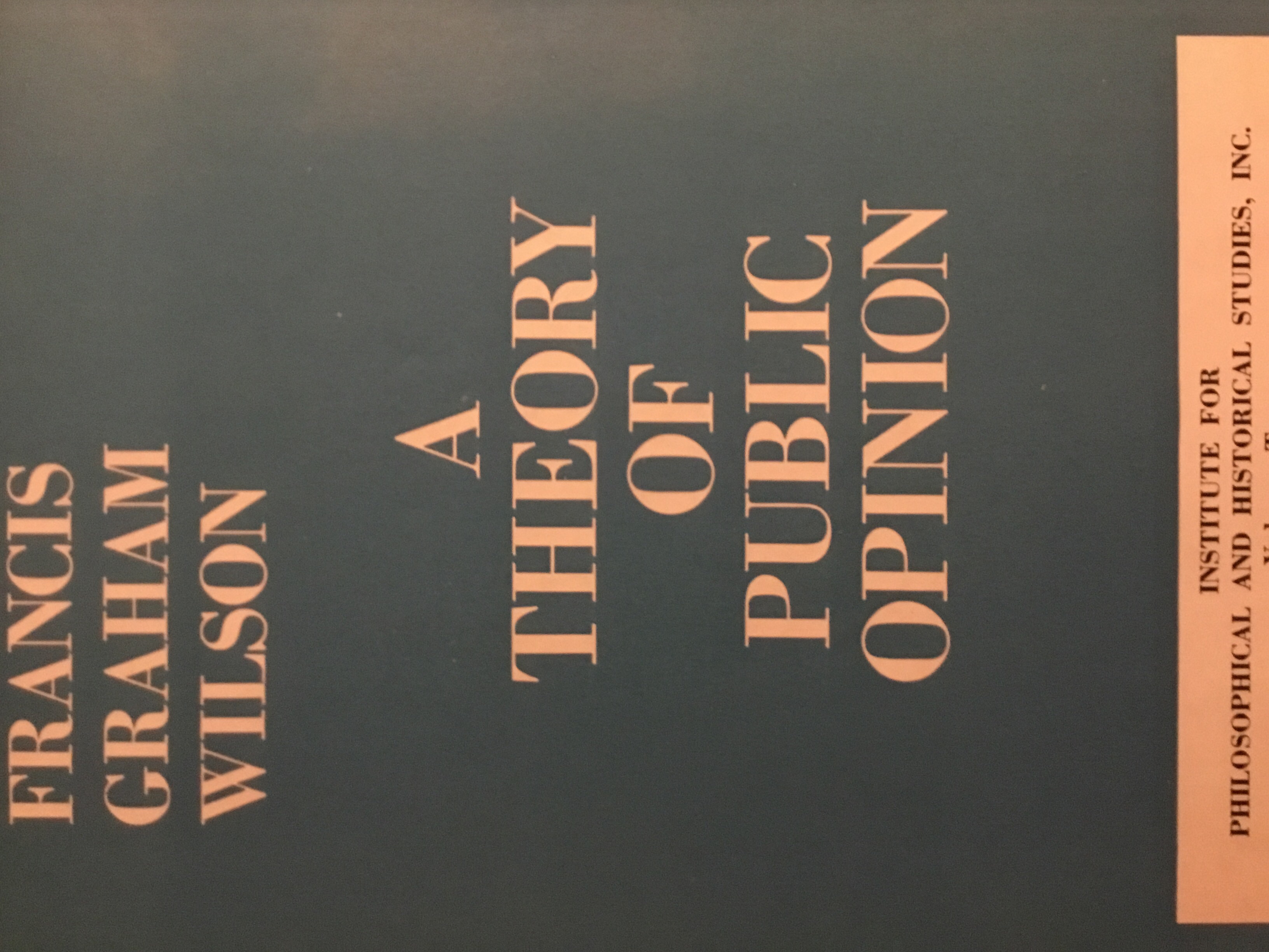 A Theory of Public Opinion (Philosophical and Historical Studies. Institute of Philosophical and Historical Studies)