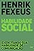 Habilidade Social (Em Portugues do Brasil)