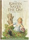 Kirsten Saves the Day by Janet Beeler Shaw