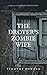 The Drover's Zombie Wife: A...