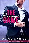 The Revenge Game by Alice Gaines