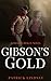 Gibson's Gold: A Chance Rei...