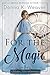 For the Magic (Twickenham Full-Moon Ball #3)